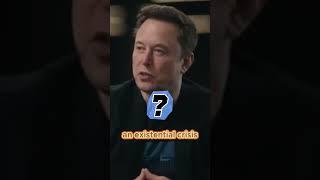 Elon Musk reveals he had an existential crisis  #elonmuskfan #elonmusk #elonmuskmotivation