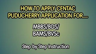 How to apply centac mbbs application Puducherry | Step by Step Instructions | Easy way