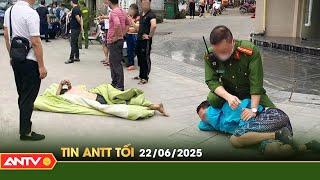 Tin tức an ninh trật tự nóng, thời sự Việt Nam mới nhất 24h tối ngày 22/6 | ANTV