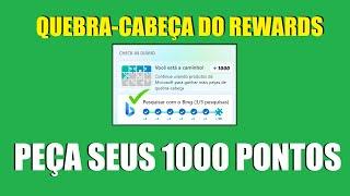 COMO PEGAR SEUS 1000 PONTOS DO QUEBRA-CABEÇA QUE SAIU DAS ATIVIDADES DO MICROSOFT REWARDS