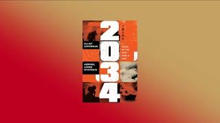 2034; A Novel of the Next World War