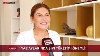 Yaz aylarında sıvı tüketimi önemli