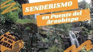 SENDERISMO en Puente del Arzobispo,Toledo