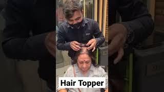 BEST HAIR TOPPER FOR HAIR THINNING | HAIR TOPPER INDIA | BALDNESS TREATMENT | HUMAN HAIR SILK TOPPER