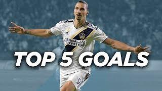 Top 5 Zlatan Ibrahimovic Goals for LA Galaxy