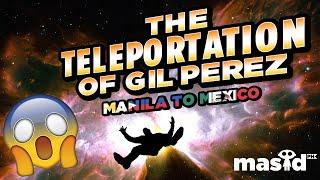 The Teleportation of Gil Perez from Manila to Mexico in 1593