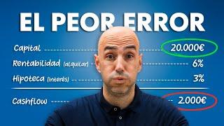 Comprar Viviendas con Hipoteca es el PEOR ERROR al Invertir  Te explico por qué