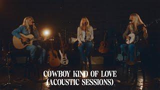 The Castellows - Cowboy Kind of Love (Acoustic Sessions)