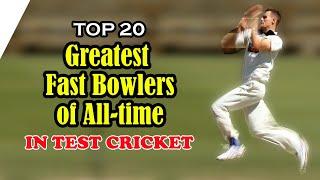 All-time Greatest Fast Bowlers In Test Cricket | Top 20