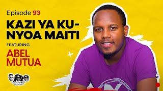 MIC CHEQUE PODCAST | Episode 93 | Kazi ya kunyoa maiti Feat. ABEL MUTUA