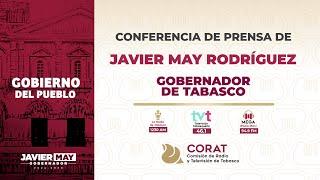 Conferencia de Prensa de Javier May Rodríguez, gobernador de Tabasco.