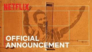 Rafa | Official Announcement | Netflix