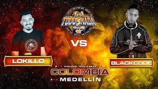 Lokillo vs Blackcode - Cuartos - God Level Todo o nada Medellín (oficial)