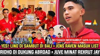  KABAR BAIK! 'MAKAN MALAM TIMNAS PECAH' Detik2 Lino Disambut Di Bali~Fiks Jens Susul Kaka Gabung?