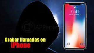 Cómo GRABAR LLAMADAS en iPhone de manera sencilla 