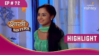 Sareen और Shastri परिवार ने मांगी एक-दूसरे से माफ़ी | Shastri Sisters | Highlight | Ep. 72