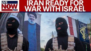 Iran ready for war with Israel, Iranian officials say | LiveNOW from FOX