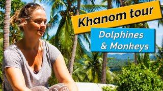 What to do, see and eat in KHANOM, Thailand