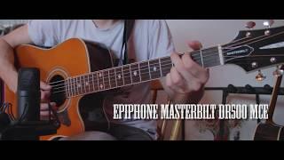 Epiphone Masterbilt DR500 MCE - acoustic test