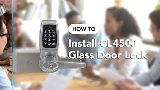 How To: Install the CL4500 Smart Door Lock