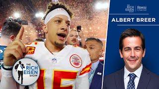 MMQB’s Albert Breer: How Long Until Chiefs Redo Mahomes’ Team-Friendly Contract | Rich Eisen Show