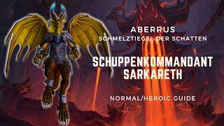 Schuppenkommandant Sarkareth | GUIDE NHC/HC | Aberrus | WoW Dragonflight