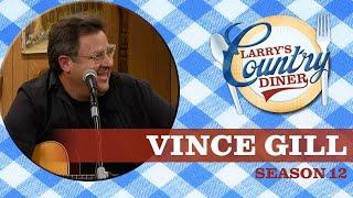 Vince Gill on Larry's Country Diner | Season 12 | Full Episode