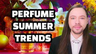 Top 9 Perfume Trends for Summer 2025: Real or Ridiculous?