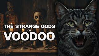 The Strange Gods of Voodoo