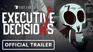 Have a Nice Death - Official Executive Decisions Update Trailer