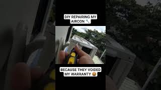 DIY REPAIRING MY AIRCON BECAUSE THEY VOIDED MY WARRANTY  #diy #diyrepair #airconditioner #minisplit