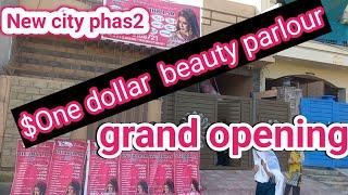 One dollar beauty salon||grand opening||