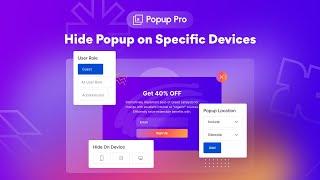 How to Hide Popup on Specific Devices with Popup Pro