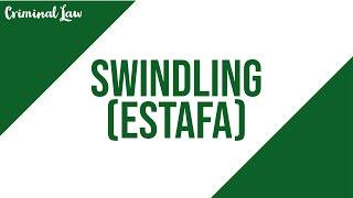 [Article 315] Swindling (Estafa): Criminal Law Discussion