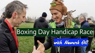 Annual Boxing Day Handicap Race with Newark AC where every runner has a chance of winning!