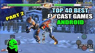 Top 40 Best Flycast Games for Android (Part 2)