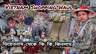 Vietnam Shopping Haul || Shopping At Vietnam || Shopping From Vietnam in Bengali ||