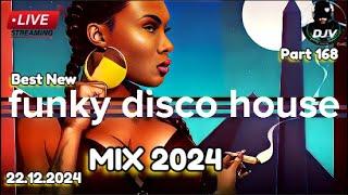 Funky Disco House Mix Best New Music| Positive LOVE VIBES Energy #168