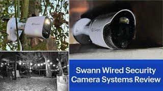 Swann 4K UHD, 4K Master-Series, and 1080p Wired Security Camera Systems Review