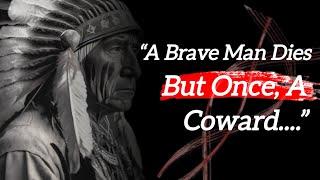 Timeless Native American Proverbs For Wisdom, Success and Daily Life