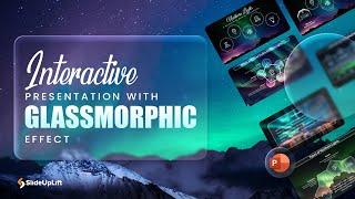 How to Create Interactive PPT Morph With Glassmorphic Effect in PowerPoint #powerpointtutorial