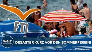 FERIEN-DESASTER: FTI Touristik pleite! Urlauber nach Insolvenz des Reiseveranstalters geschockt