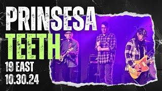 PRINSESA TEETH | 19 EAST 10.30.24 | PETSA DE PELIGRO | SOUPSTAR NIGHT