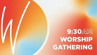 930a Worship Gathering | Worship Choir & Orchestra