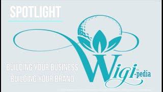 WIGI-pedia:  Building Your Business | Building Your Brand