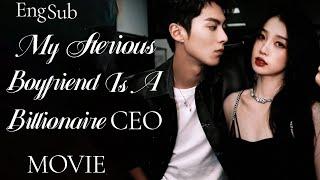 Full Version丨My Sterious Boyfriend Is A Billionaire CEOMovie #zhaolusi #wanghedi #xiaozhan