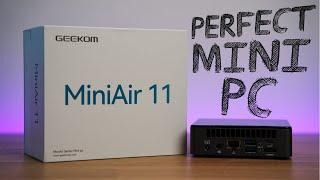 GEEKOM Mini Air 11 - A perfect desktop replacement PC!