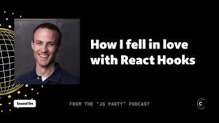 How Kent C. Dodds fell in love with React Hooks 