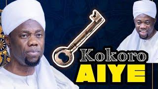 Kokoro Aseyori - Asiri Bi O se Le Di Eeyan Ninu Aye -Sheikh Sulaiman Faruq Onikijipa Almiskinubilahi