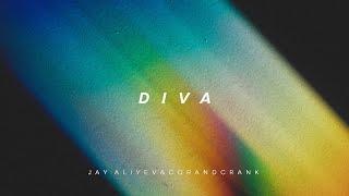 Jay Aliyev & corandcrank - Diva